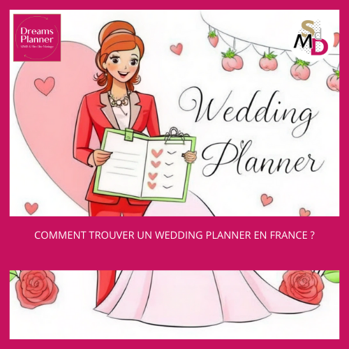 Comment trouver un wedding planner en France ?