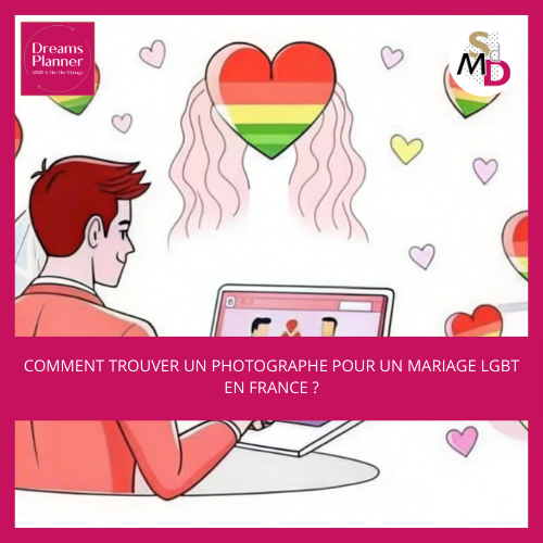 Comment trouver un photographe pour un mariage LGBT en France ?