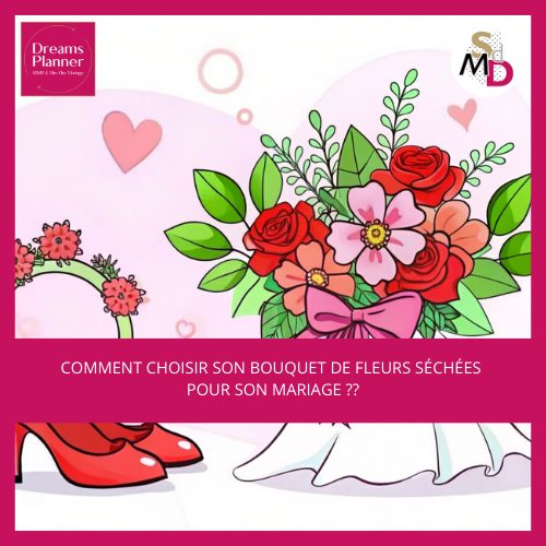 Comment choisir son bouquet de fleurs séchées pour son mariage ?