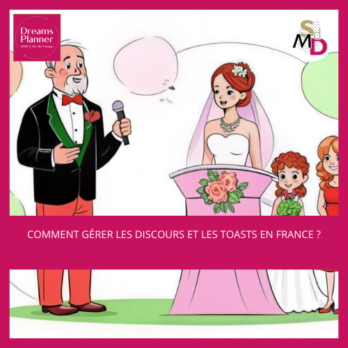 Comment gérer les discours et les toasts en France ?